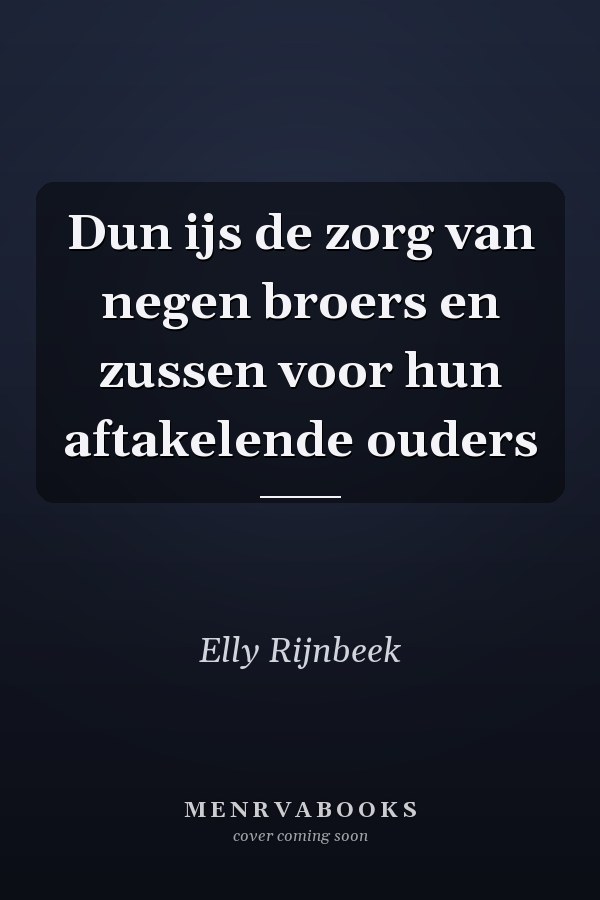 Dun ijs de zorg van negen broers en zussen voor hun aftakelende ouders