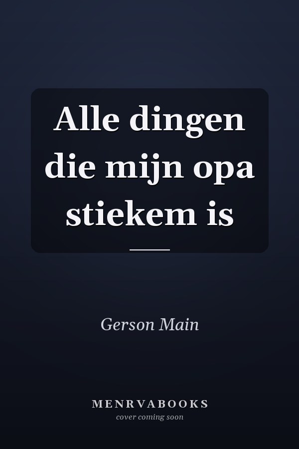 Alle dingen die mijn opa stiekem is
