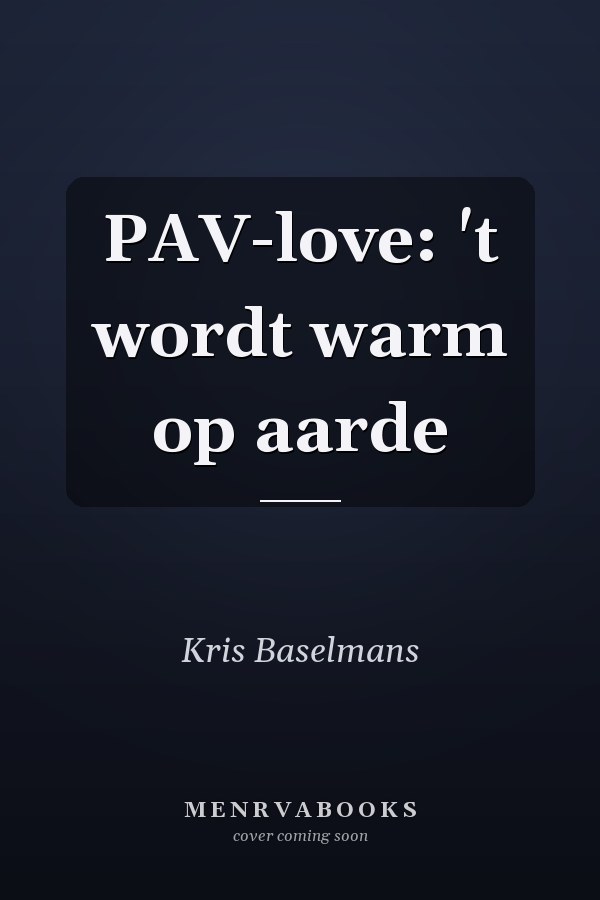 PAV-love: 't wordt warm op aarde