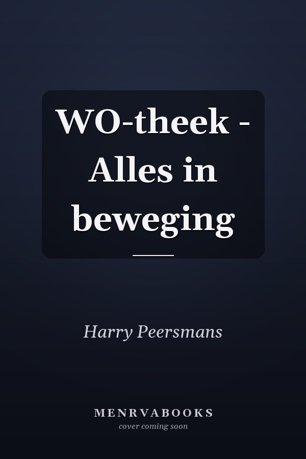 WO-theek - Alles in beweging