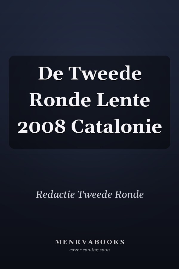 De Tweede Ronde Lente 2008 Catalonie
