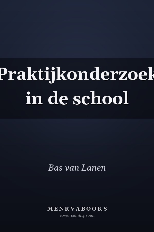 Praktijkonderzoek in de school