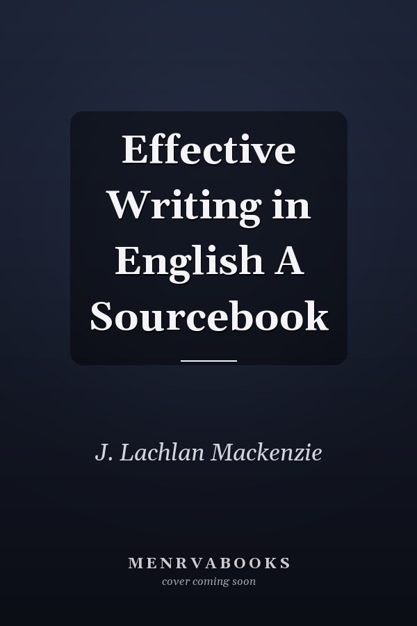 Effective Writing in English A Sourcebook