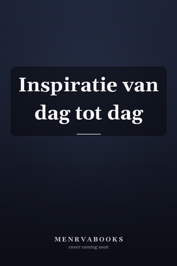 Inspiratie van dag tot dag