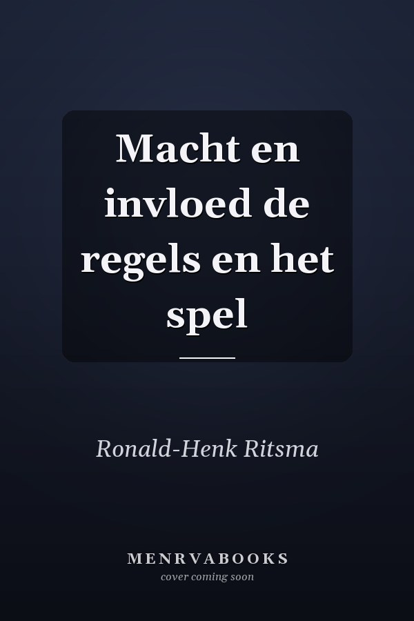 Macht en invloed de regels en het spel