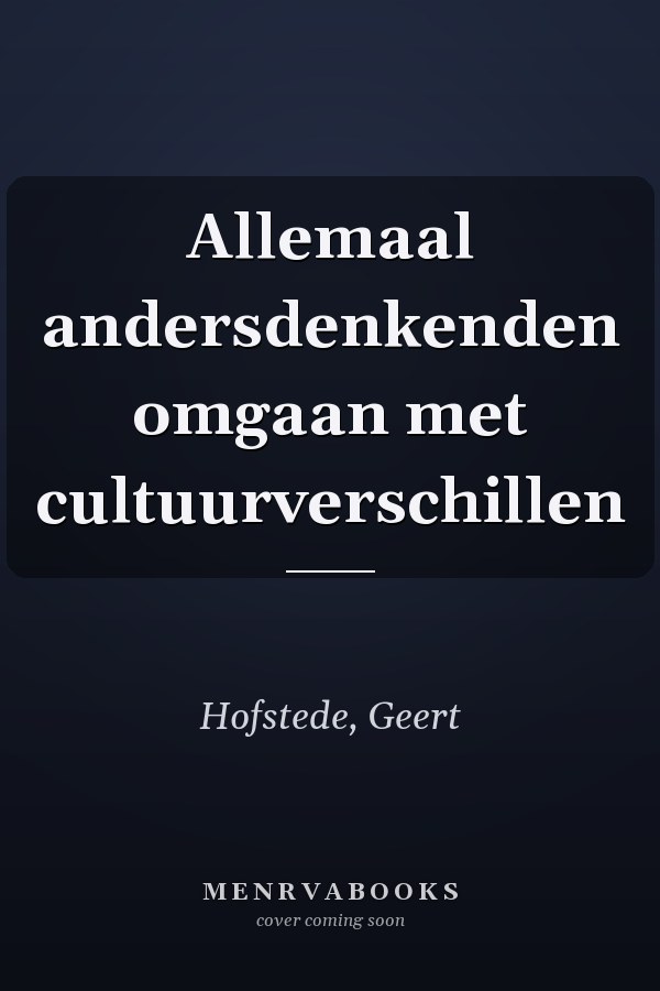Allemaal andersdenkenden omgaan met cultuurverschillen
