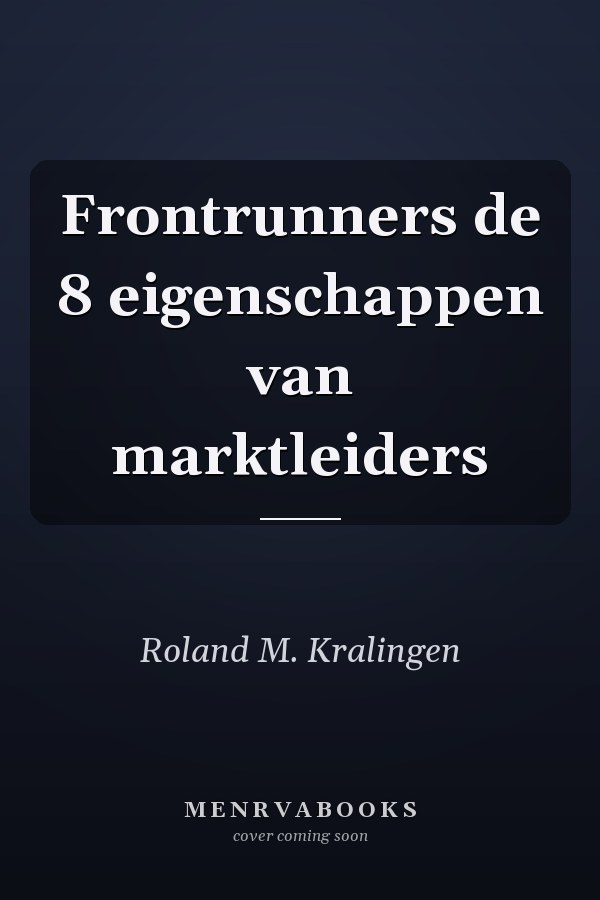 Frontrunners de 8 eigenschappen van marktleiders