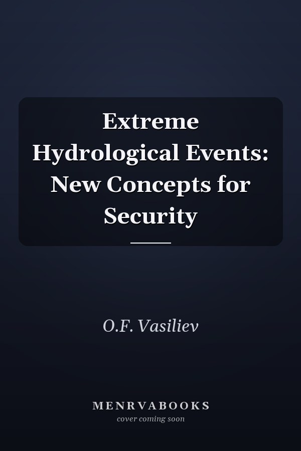 Extreme Hydrological Events: New Concepts for Security