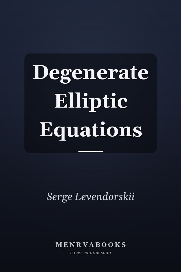 Degenerate Elliptic Equations
