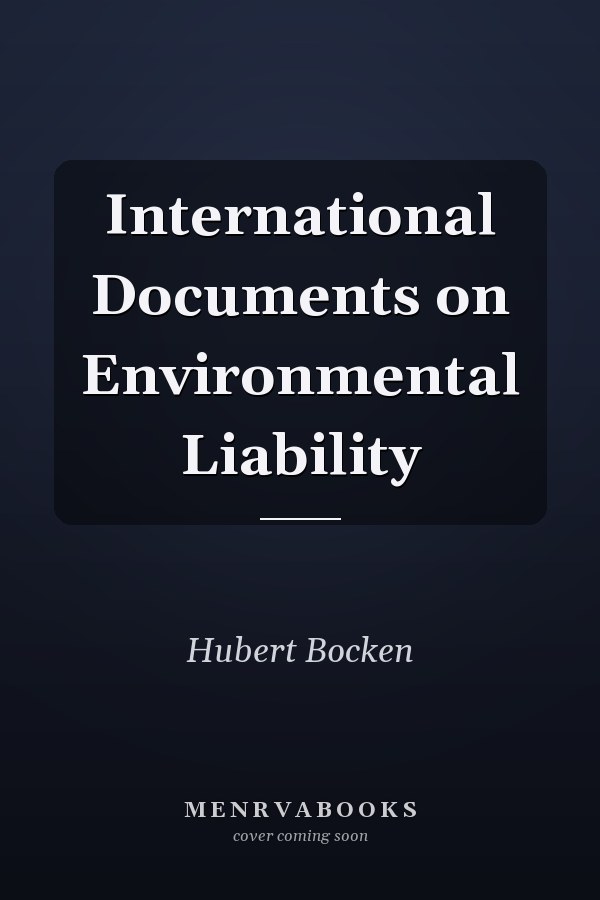 International Documents on Environmental Liability