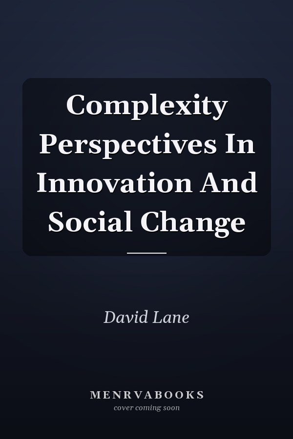 Complexity Perspectives In Innovation And Social Change