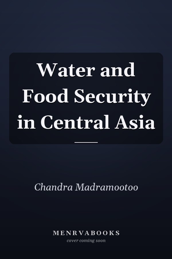 Water and Food Security in Central Asia