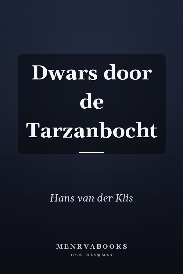 Dwars door de Tarzanbocht