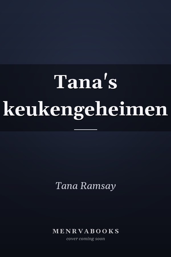 Tana's keukengeheimen
