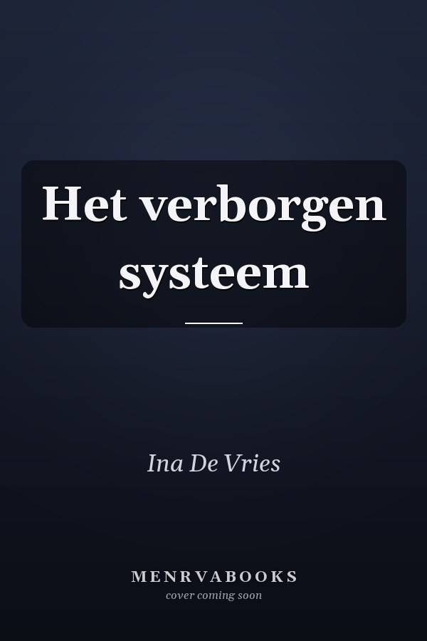 Het verborgen systeem