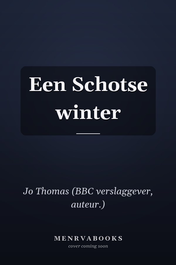 Een Schotse winter