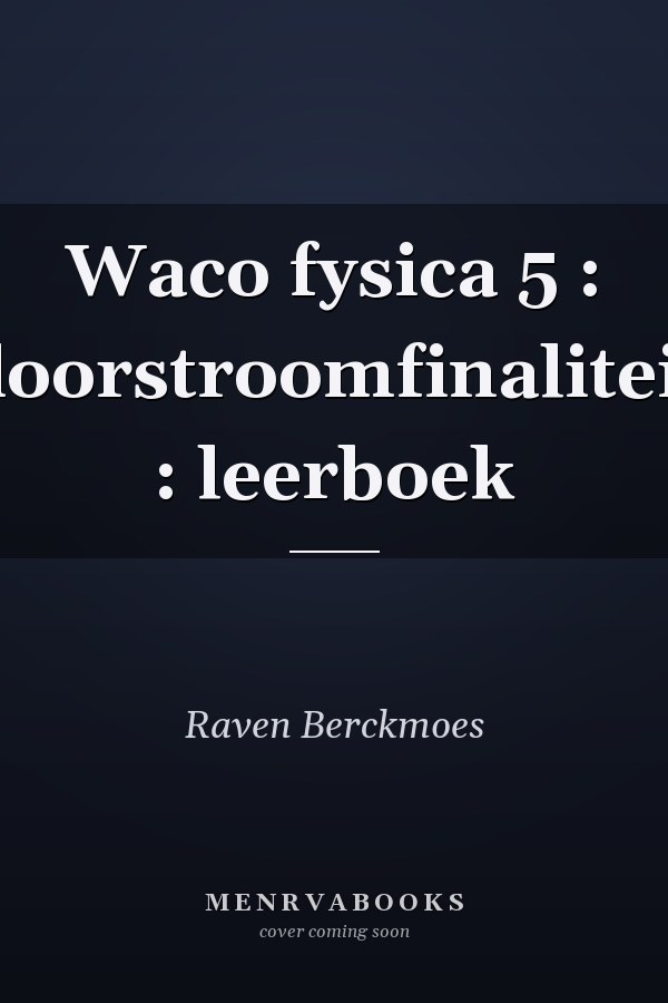 Waco fysica 5 : doorstroomfinaliteit : leerboek