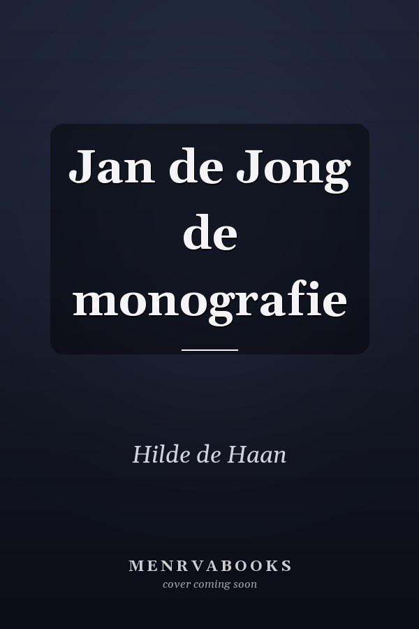 Jan de Jong de monografie