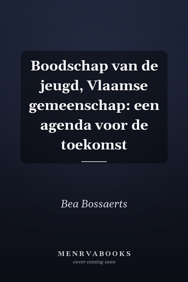 Boodschap van de jeugd, Vlaamse gemeenschap: een agenda voor de toekomst