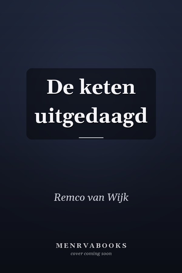 De keten uitgedaagd
