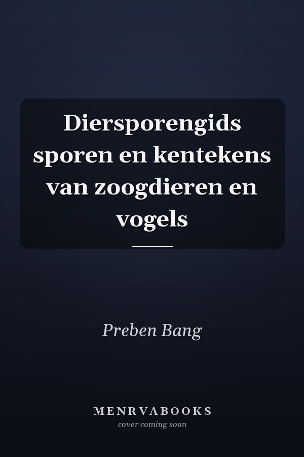 Diersporengids sporen en kentekens van zoogdieren en vogels