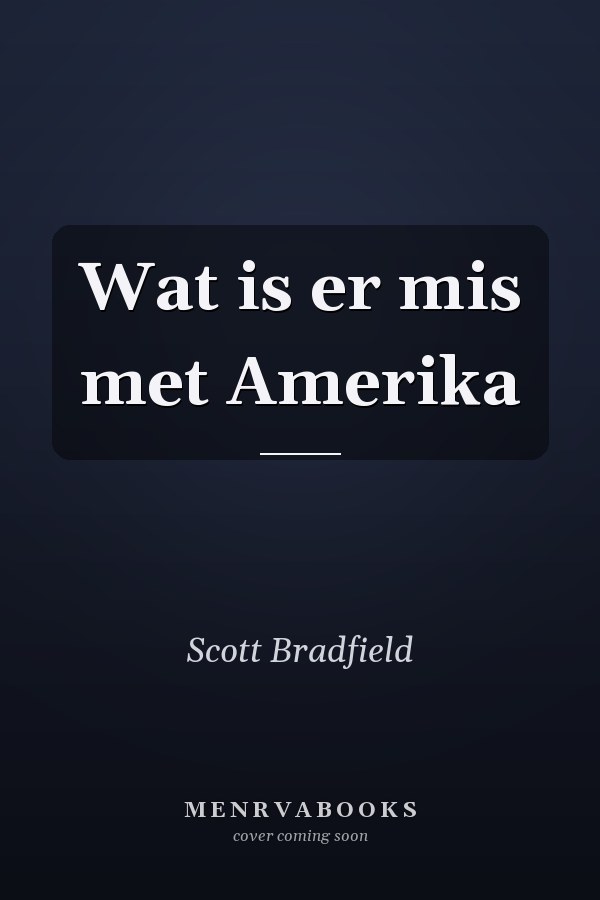 Wat is er mis met Amerika