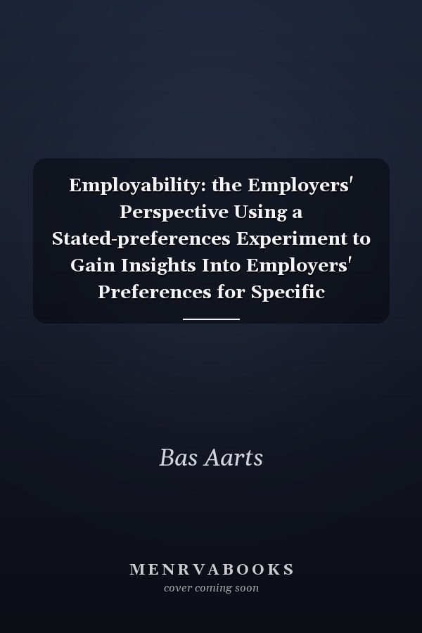 Employability: the Employers' Perspective Using a Stated-preferences Experiment to Gain Insights Into Employers' Preferences for Specific Competencies