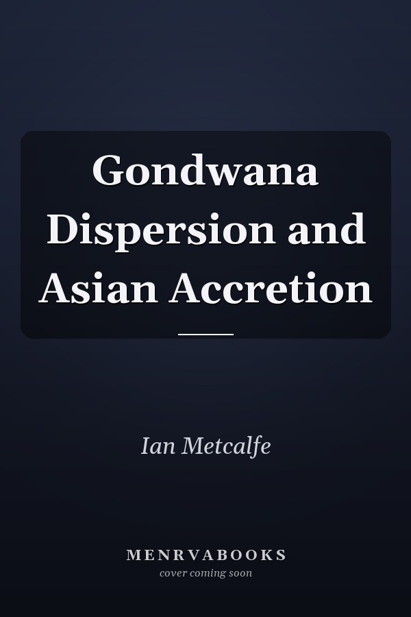Gondwana Dispersion and Asian Accretion