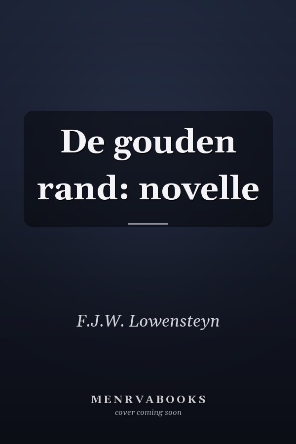 De gouden rand: novelle