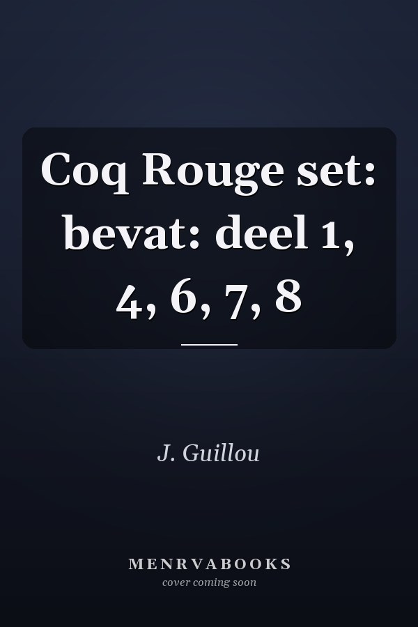 Coq Rouge set: bevat: deel 1, 4, 6, 7, 8