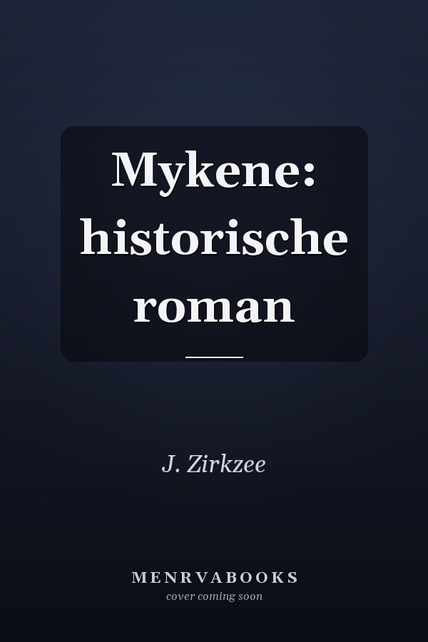 Mykene: historische roman