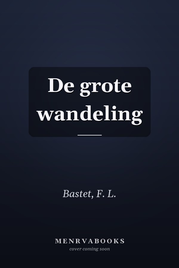 De grote wandeling
