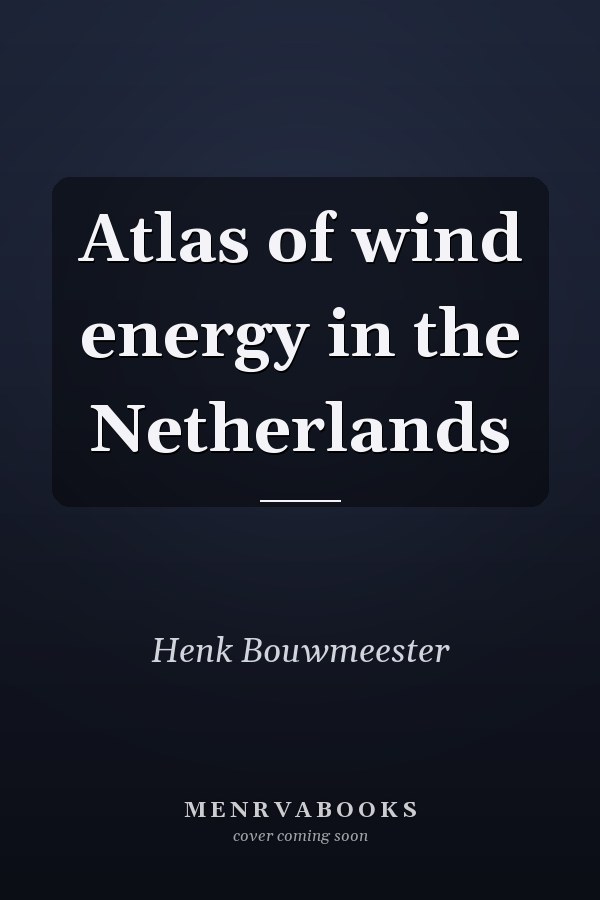 Atlas of wind energy in the Netherlands
