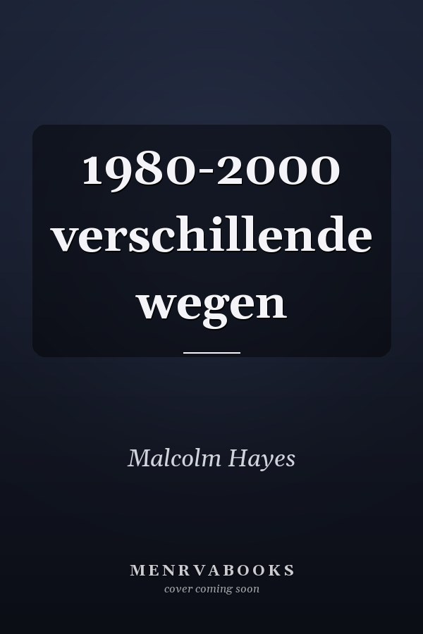 1980-2000 verschillende wegen