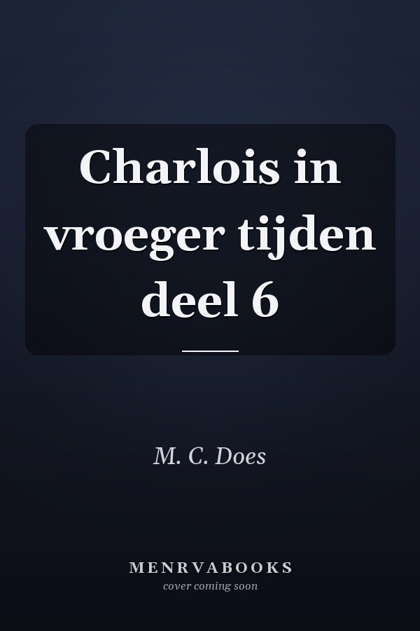 Charlois in vroeger tijden deel 6