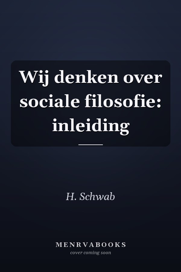 Wij denken over sociale filosofie: inleiding