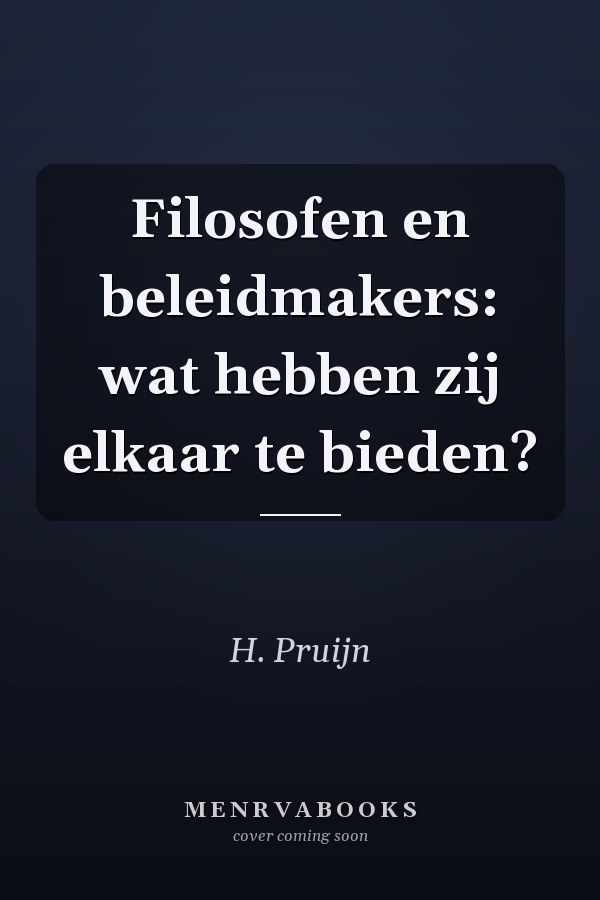 Filosofen en beleidmakers: wat hebben zij elkaar te bieden?