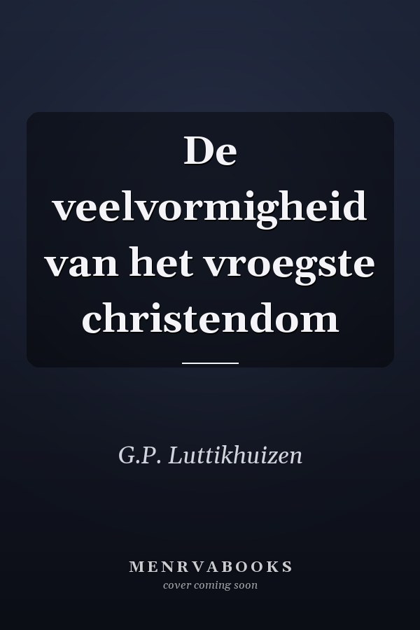 De veelvormigheid van het vroegste christendom
