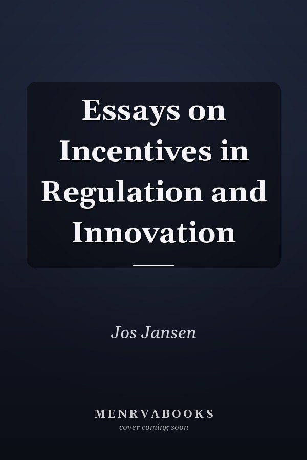 Essays on Incentives in Regulation and Innovation