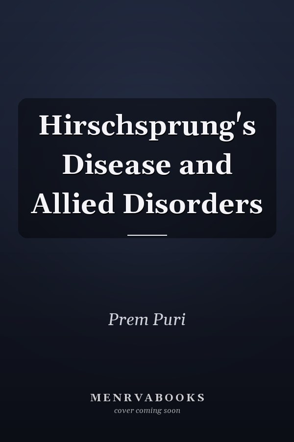 Hirschsprung's Disease and Allied Disorders