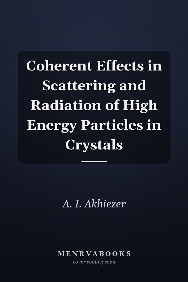 Coherent Effects in Scattering and Radiation of High Energy Particles in Crystals