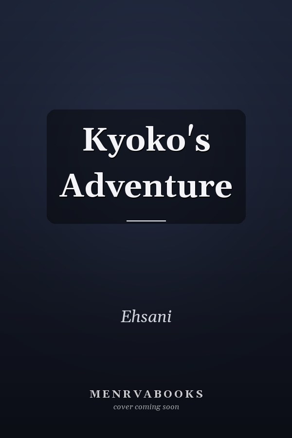 Kyoko's Adventure