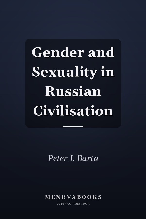 Gender and Sexuality in Russian Civilisation