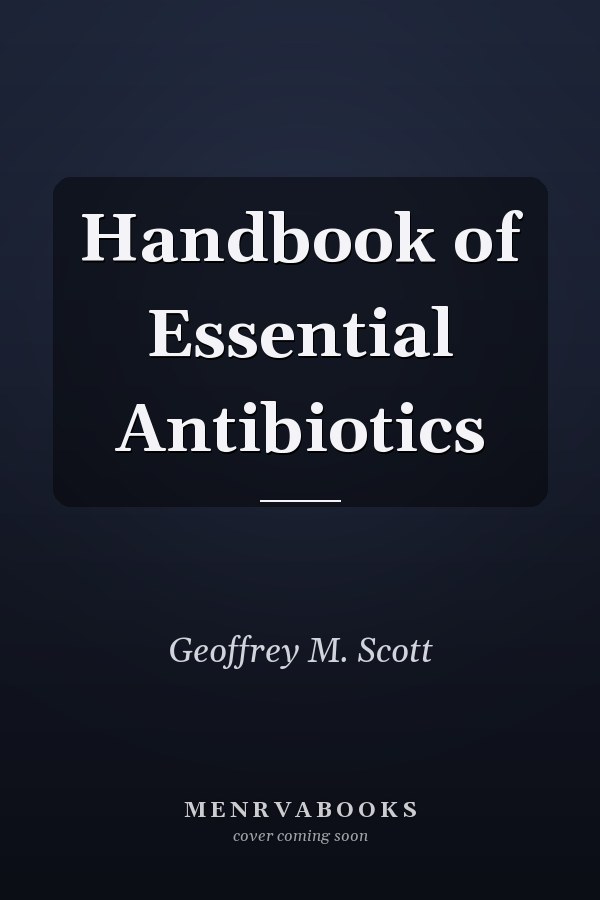 Handbook of Essential Antibiotics