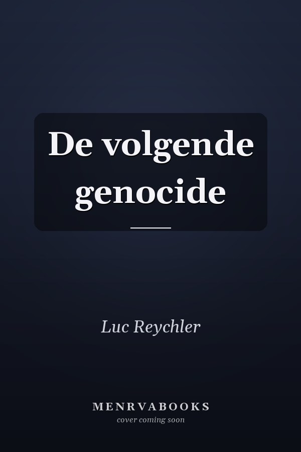 De volgende genocide