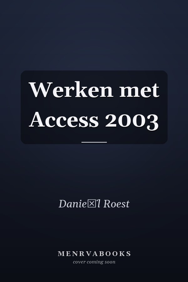 Werken met Access 2003
