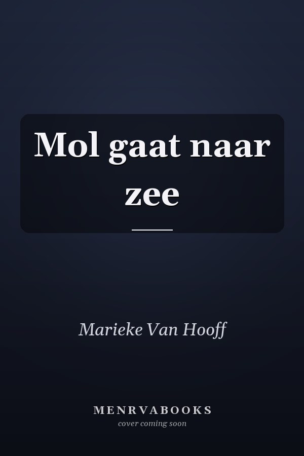 Mol gaat naar zee