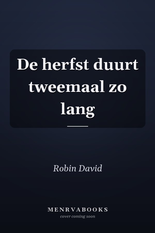 De herfst duurt tweemaal zo lang
