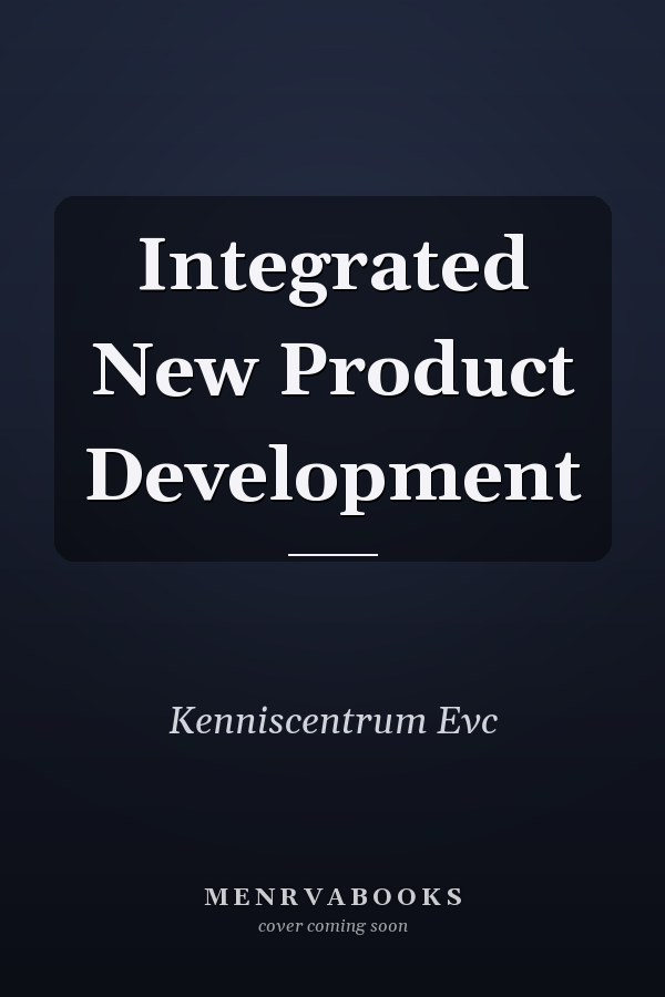 Integrated New Product Development
