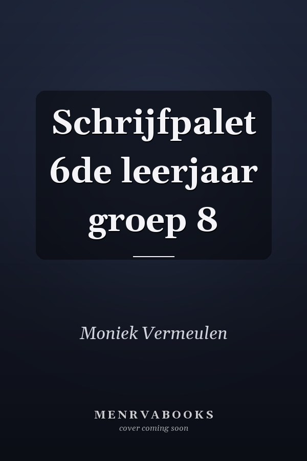 Schrijfpalet 6de leerjaar groep 8